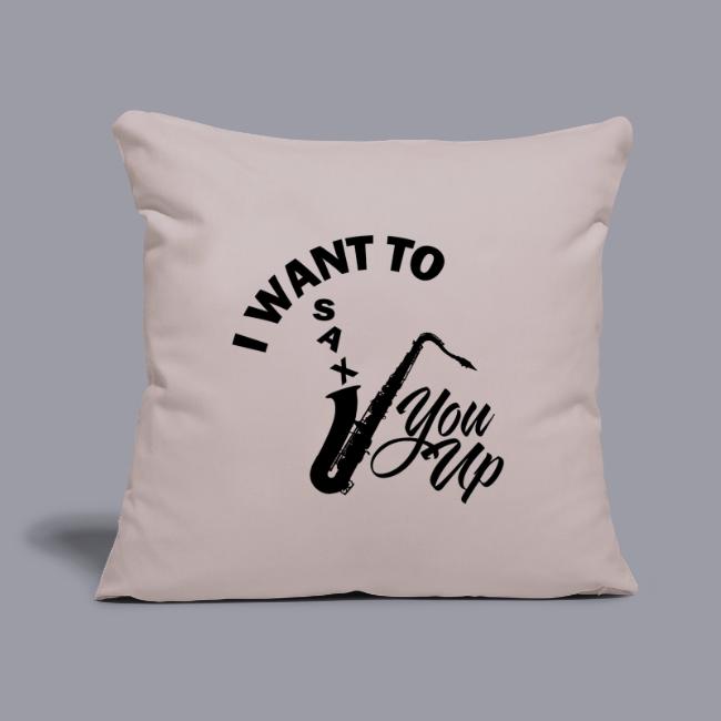 I WANT TO SAX YOU UP