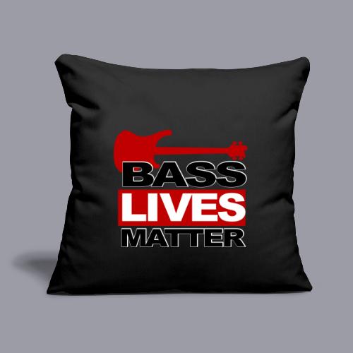 BASS LIVES MATTER - Throw Pillow Cover 17.5” x 17.5”