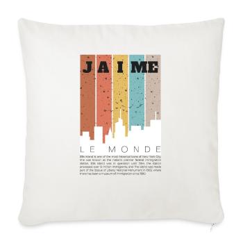 Je suis un amoureux du monde - Throw Pillow Cover 17.5” x 17.5” - natural white - Front