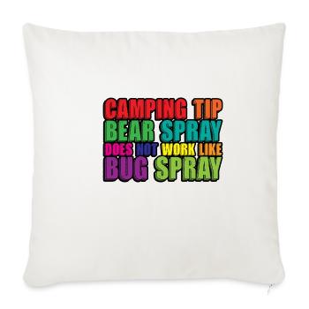 Bear Spray Does Not Work Like Bug Spray 2 - Throw Pillow Cover 17.5” x 17.5” - natural white - Front
