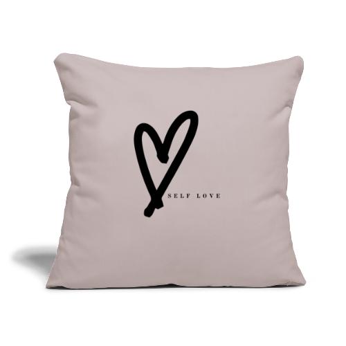 Self Love - Throw Pillow Cover 17.5” x 17.5”
