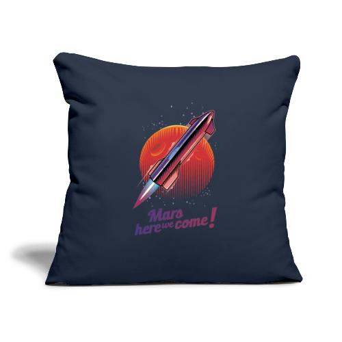 Mars Here We Come - Light - Throw Pillow Cover 17.5” x 17.5”
