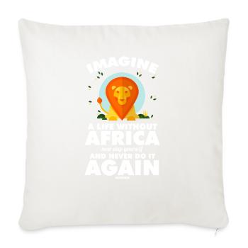 Imagine A Life Without Africa - Throw Pillow Cover 17.5” x 17.5” - natural white - Front