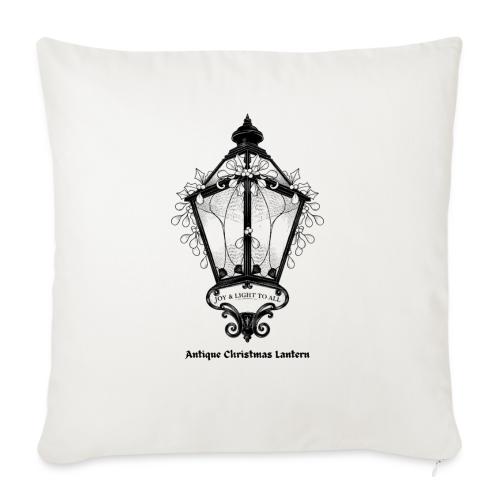 Antique Christmas Lantern T-Shirt - Throw Pillow Cover 17.5” x 17.5”