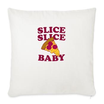 Slice Slice Baby Pizza Tee - Throw Pillow Cover 17.5” x 17.5” - natural white - Front