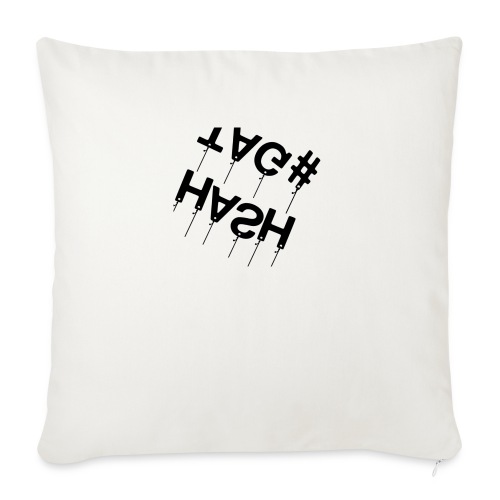 Hash tag T - Throw Pillow Cover 17.5” x 17.5”