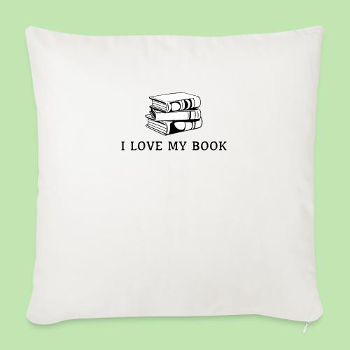 I love my book t-shirt - Throw Pillow Cover 17.5” x 17.5”