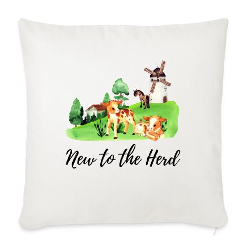 New to the herd - Throw Pillow Cover 17.5” x 17.5”