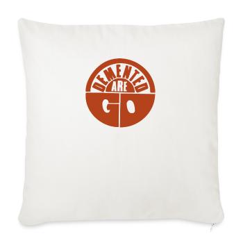 Demented Are Go band logo screen printed - Throw Pillow Cover 17.5” x 17.5” - natural white - Front