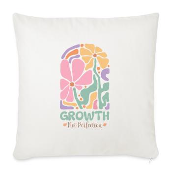Boho Flowers Growth not Perfection Mental Health - Throw Pillow Cover 17.5” x 17.5” - natural white - Front