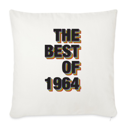 The Best Of 1964 - Throw Pillow Cover 17.5” x 17.5”