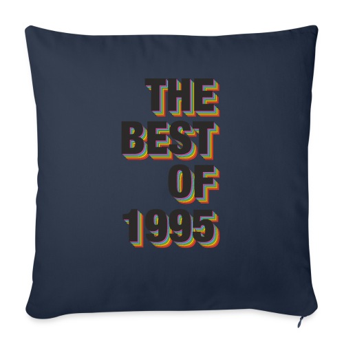 The Best Of 1995 - Throw Pillow Cover 17.5” x 17.5”
