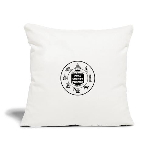 Poke County Pilsner - Throw Pillow Cover 17.5” x 17.5”