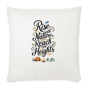 Rise with Nature, Reach New Heights - Throw Pillow Cover 17.5” x 17.5” - natural white - Front