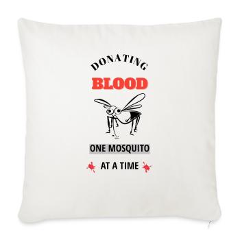 Donating Blood One Mosquito At A Time - Throw Pillow Cover 17.5” x 17.5” - natural white - Front