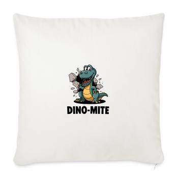 Dino-Mite Funny Dinosaur Pun Design for a Dino - Throw Pillow Cover 17.5” x 17.5” - natural white - Front
