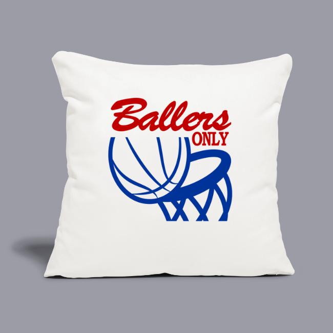 BALLERS ONLY