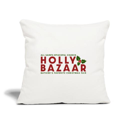 Holly Bazaar - Bayside's Favorite Christmas Fair - Throw Pillow Cover 17.5” x 17.5”