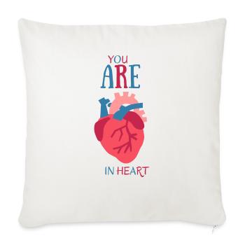 you are in my heart- tu es dans mon coeur - Throw Pillow Cover 17.5” x 17.5” - natural white - Front