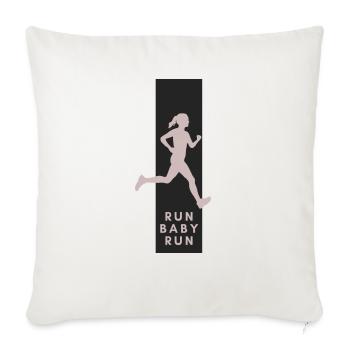 Run baby run : For Running Lovers - Throw Pillow Cover 17.5” x 17.5” - natural white - Front