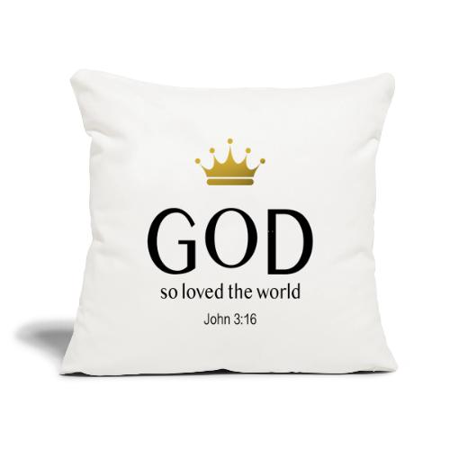 God So Loved Apparel & Accessories - Throw Pillow Cover 17.5” x 17.5”