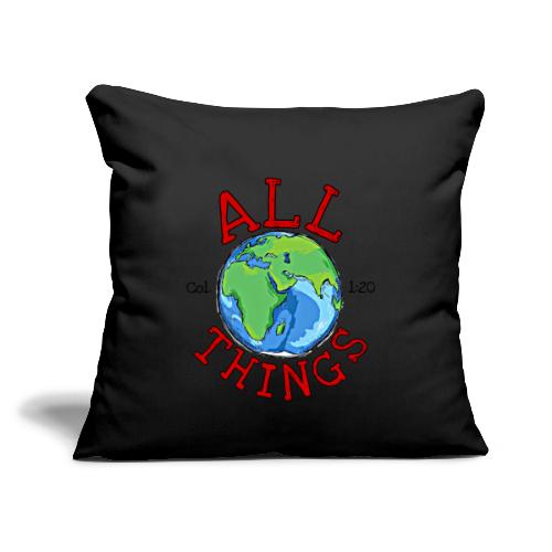 All Things Globe - Throw Pillow Cover 17.5” x 17.5”