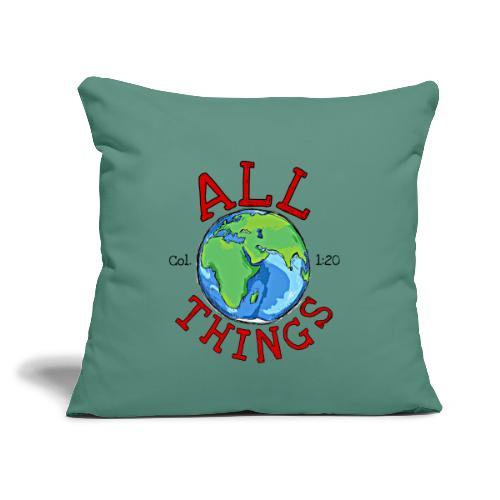 All Things Globe - Throw Pillow Cover 17.5” x 17.5”