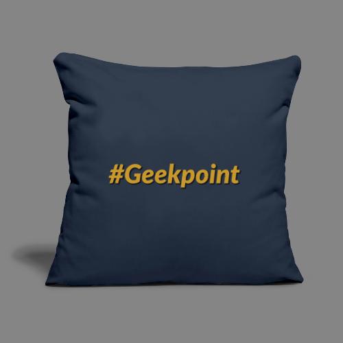 #Geekpoint - Throw Pillow Cover 17.5” x 17.5”