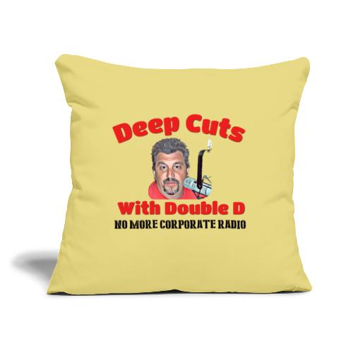 Double D s Deep Cuts Merch - Throw Pillow Cover 17.5” x 17.5”