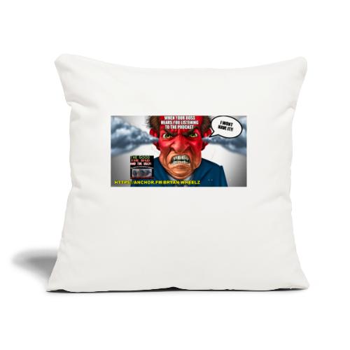 Your boss wont have it Stick it to him! - Throw Pillow Cover 17.5” x 17.5”