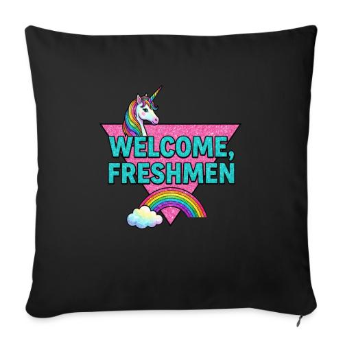 Welcome, Freshmen - Throw Pillow Cover 17.5” x 17.5”