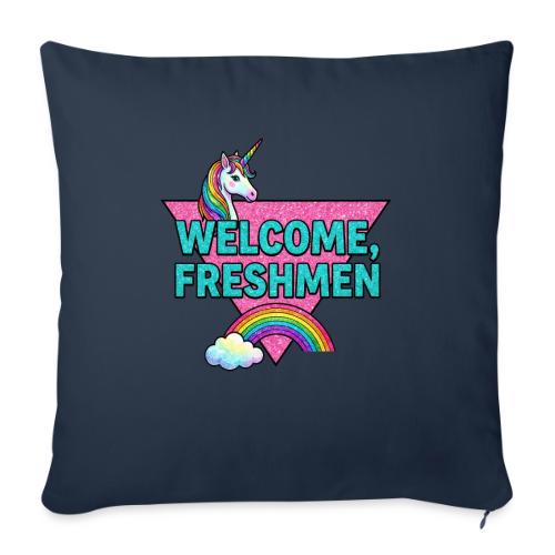 Welcome, Freshmen - Throw Pillow Cover 17.5” x 17.5”