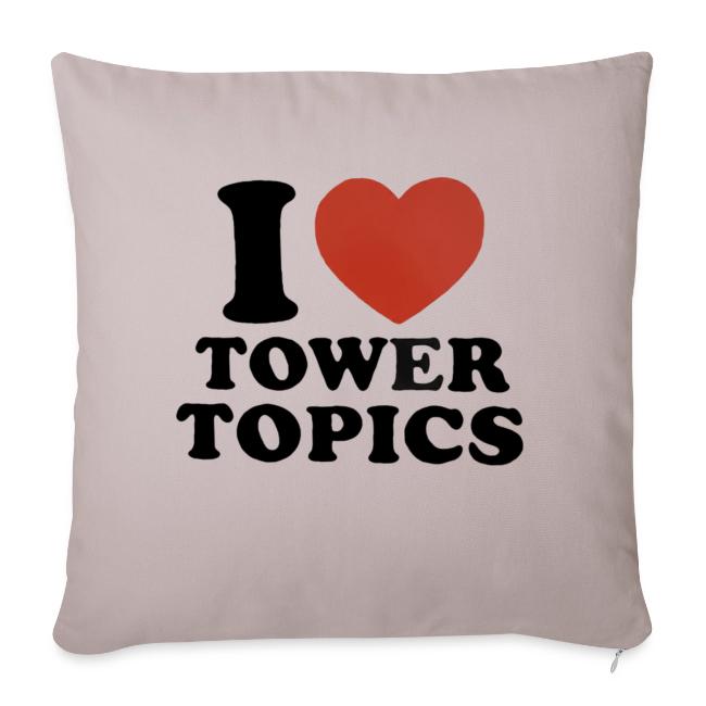 I Love Tower Topics