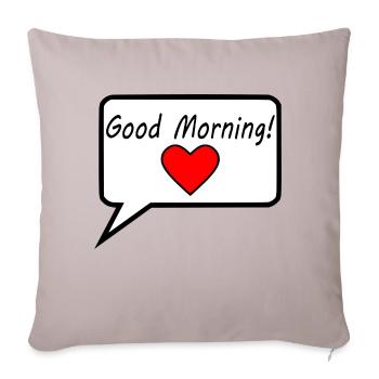Good Morning - Throw Pillow Cover 17.5” x 17.5” - light taupe - Front