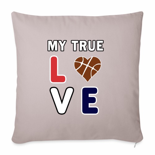Basketball My True Love kids Coach Team Gift. - Throw Pillow Cover 17.5” x 17.5”