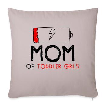 Mom Of Toddler Girls Girls Mom Funny Toddlers Mom - Throw Pillow Cover 17.5” x 17.5” - light taupe - Front