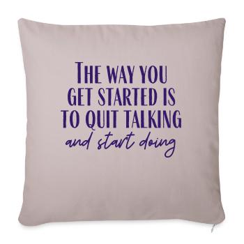 Start Doing - Throw Pillow Cover 17.5” x 17.5” - light taupe - Front