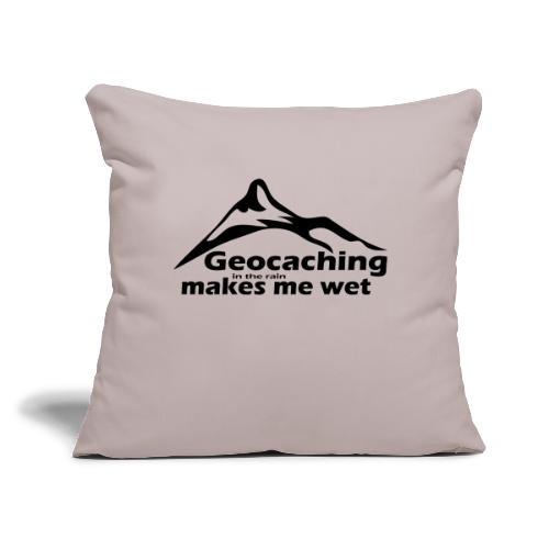 Wet Geocaching - Throw Pillow Cover 17.5” x 17.5”