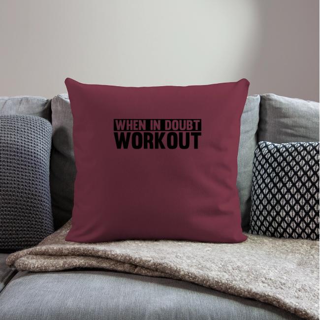When in Doubt. Workout