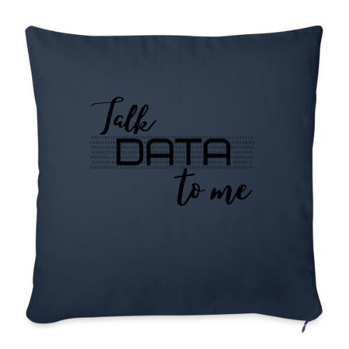 Talk Data to Me (Light) - Throw Pillow Cover 17.5” x 17.5”