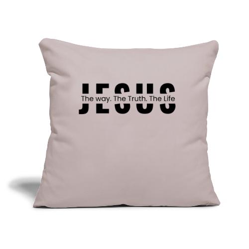 Jesus the Truth and the Life Bible Verse Merch - Throw Pillow Cover 17.5” x 17.5”