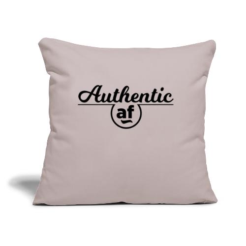 Authentic AF K - Throw Pillow Cover 17.5” x 17.5”