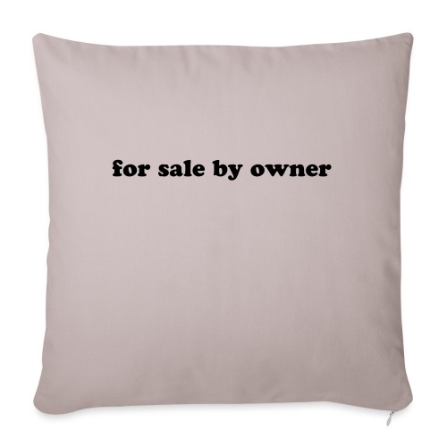 for sale by owner - Throw Pillow Cover 17.5” x 17.5”