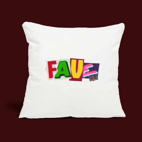 It's a FAVE! - Throw Pillow Cover 17.5” x 17.5”