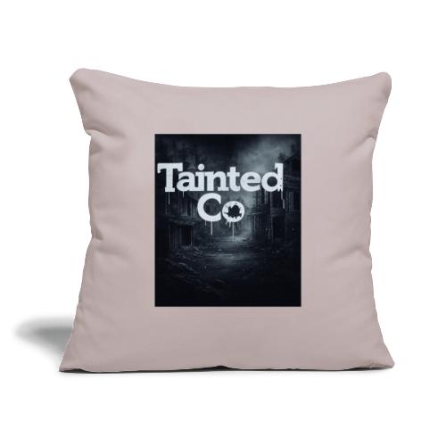 Tainted Co Town - Throw Pillow Cover 17.5” x 17.5”