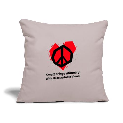 We Are a Small Fringe Canadian - Throw Pillow Cover 17.5” x 17.5”