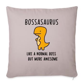 Bossasaurus Like A Normal Boss - Throw Pillow Cover 17.5” x 17.5” - light taupe - Front