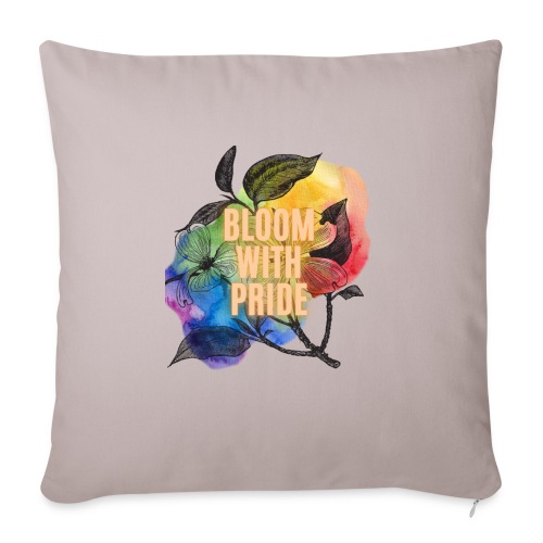 Bloom With Pride - Throw Pillow Cover 17.5” x 17.5”