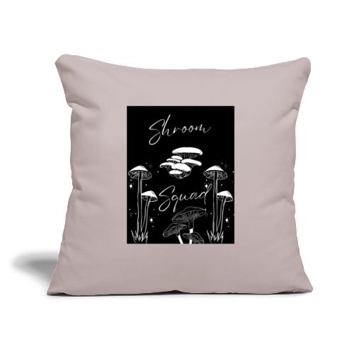 Shroom Squad - Throw Pillow Cover 17.5” x 17.5”