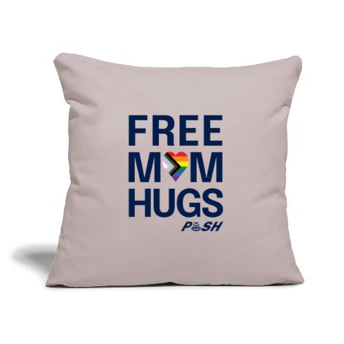 Free Mom Hugs 🏳️‍🌈🏳️‍⚧️ - Throw Pillow Cover 17.5” x 17.5”